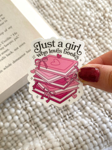 Just A Girl Who Loves Books Sticker