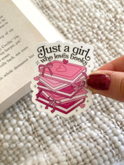 Just A Girl Who Loves Books Sticker