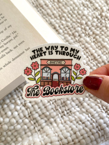 The Way To My Heart Is Through The Bookstore Sticker