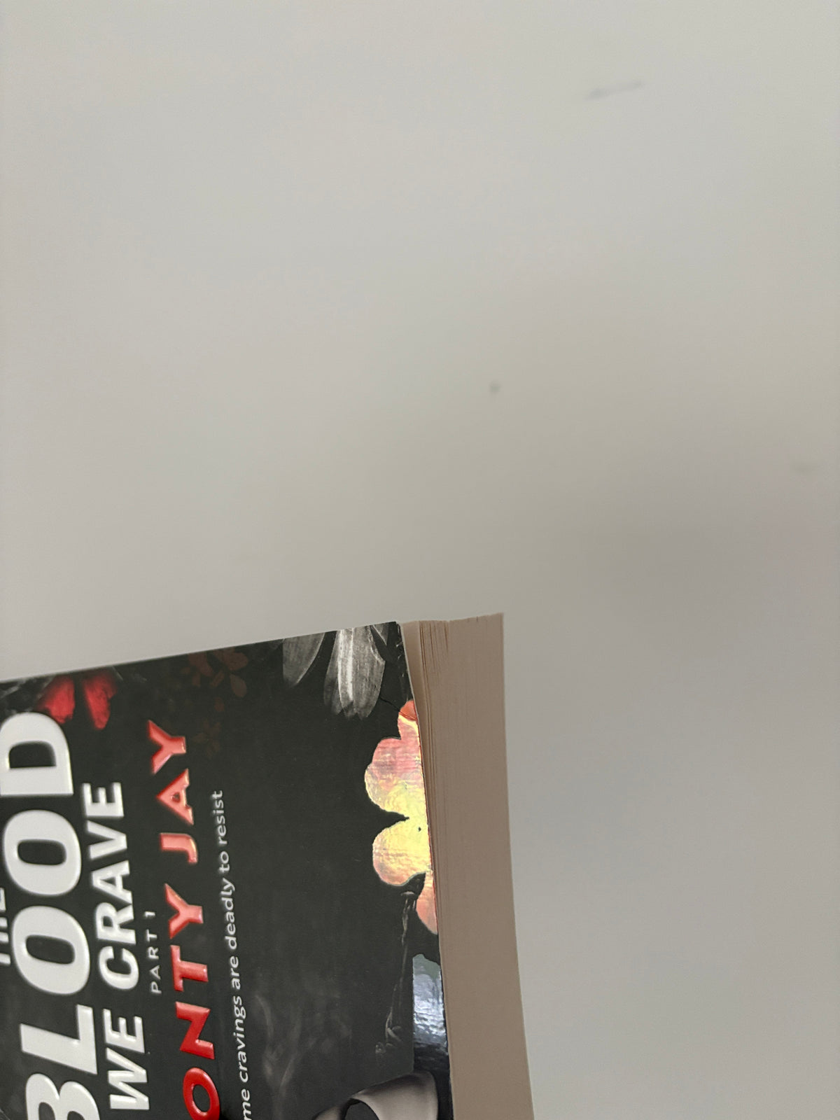 The Blood We Crave Part 1 *Damaged Copy*