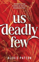 Us Deadly Few