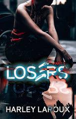 Losers Part 1