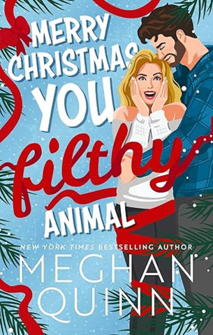 Merry Christmas You Filthy Animal