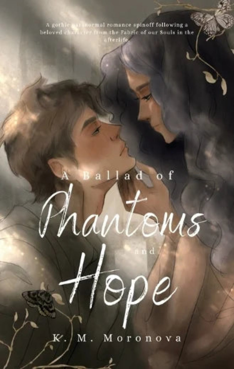 A Ballad Of Phantoms And Hope