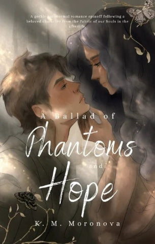 A Ballad Of Phantoms And Hope
