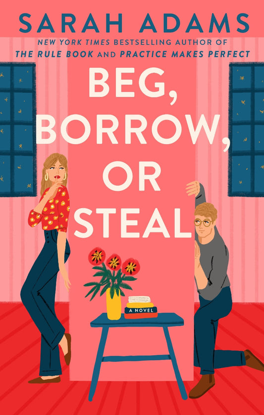 Beg, Borrow, Or Steal