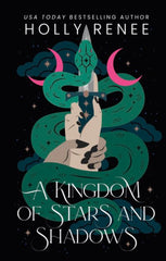 A Kingdom Of Stars & Shadows