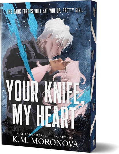 Your Knife, My Heart *Sprayed Edges*